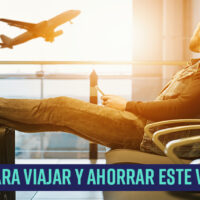 Tips para ahorrar en tus viajes este verano 2021
