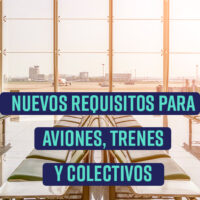 Nuevos requisitos para aviones, trenes y colectivos.
