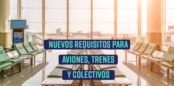 nuevos requisitos para viajar 2021