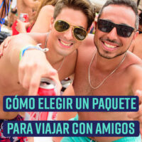 ¿Cómo elegir el mejor paquete turístico para tu viaje con amigos?