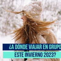 Viajes grupales en vacaciones de invierno 2023