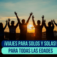 ¡Viajes para solos y solas! Una experiencia para todas las edades